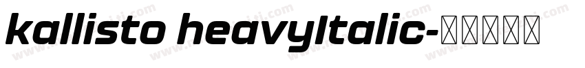 kallisto heavyItalic字体转换